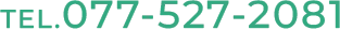 TEL:077-527-2081
